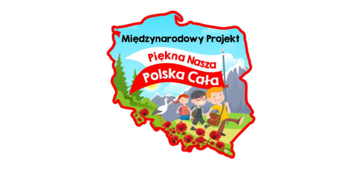„Piękna Nasza Polska Cała”